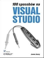 Systemy operacyjne i oprogramowanie - 100 sposobów na visual studio - miniaturka - grafika 1