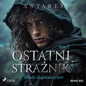 Audiobooki - fantastyka i horror - Zdrada Gorotończyków. Ostatni strażnik. Tom 1 - miniaturka - grafika 1