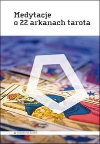 Aletheia Medytacje o 22 arkanach tarota - Aletheia