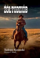 Powieści - Żółtodziób - Tadeusz Kostecki (Krystyn T. Wand) - miniaturka - grafika 1