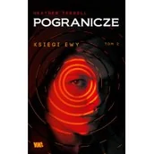 Fantasy - YA! GW Foksal Księgi Ewy Tom 2 Pogranicze - Heather Terrell - miniaturka - grafika 1