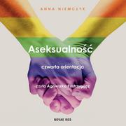 Audiobooki - literatura popularnonaukowa - Aseksualność. Czwarta orientacja - miniaturka - grafika 1