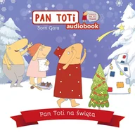 Audiobooki dla dzieci i młodzieży - Pan Toti na święta - miniaturka - grafika 1