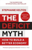 Literatura popularno naukowa dla młodzieży - John Murray The Deficit Myth Kelton Stephanie - miniaturka - grafika 1