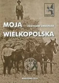 Historia Polski - Moja Wielkopolska - miniaturka - grafika 1