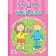 Książki edukacyjne - Olesiejuk Sp. z o.o. Nauka na wesoło. Ćwiczenia i zadania. Wiek 4-5 lat praca zbiorowa - miniaturka - grafika 1