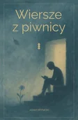 Poezja - Wiersze z piwnicy - Adam Krynicki - książka - miniaturka - grafika 1