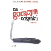von Borowiecky Na gorącym uczynku. Część 3 - Stanisław Michalkiewicz - Historia świata - miniaturka - grafika 1