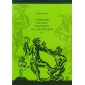 Literatura popularno naukowa dla młodzieży - Atut O nimfach, sylfach, pigmejach, salamandrach etc. Paracelsus - miniaturka - grafika 1