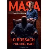 Felietony i reportaże - Masa o bossach polskiej mafii. Jarosław Sokołowski "Masa" w rozmowie z Arturem Górskim - miniaturka - grafika 1