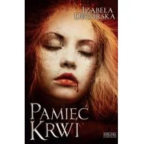 Zysk i S-ka Izabela Degórska Pamięć krwi - Fantasy - miniaturka - grafika 2