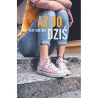 Powieści i opowiadania - LINIA Aż do dziś - dostawa od 3,49 PLN Fluttert Pam - miniaturka - grafika 1