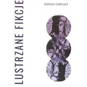 Poezja - Lustrzane fikcje - miniaturka - grafika 1