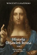 E-booki - religia - Historia Objawień Jezusa. Tom 1 - miniaturka - grafika 1