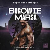 Audiobooki - fantastyka i horror - Bogowie Marsa Edgar Rice Burroughs - miniaturka - grafika 1