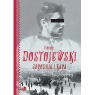 Lektury szkoła podstawowa - Wydawnictwo MG Fiodor Dostojewski Zbrodnia i kara - miniaturka - grafika 1