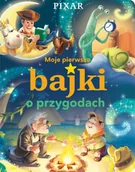 Powieści i opowiadania - Olesiejuk Moje pierwsze bajki o przygodach. Disney Pixar LIT-40515 - miniaturka - grafika 1
