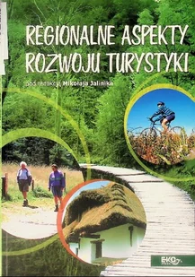 Regionalne aspekty rozwoju turystyki - Ekonomia - miniaturka - grafika 1