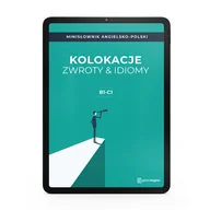 E-booki - nauka - Minisłownik kolokacji zwrotów i idiomów B1-C1 - miniaturka - grafika 1