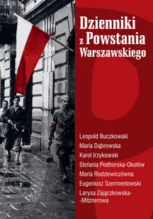 Dzienniki z Powstania Warszawskiego Buczkowski L.Dąbrowska M.,Irzykowski K - Historia świata - miniaturka - grafika 2