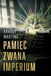Pamięć zwana Imperium - E-booki - fantastyka i horror - miniaturka - grafika 1