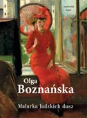 Książki o kulturze i sztuce - Olga Boznańska. Malarka ludzkich dusz - Agnieszka Kijas - miniaturka - grafika 1
