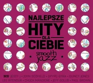 Jazz, Blues - Najlepsze Hity Dla Ciebie Smooth Jazz 3xCD) Universal Music Group - miniaturka - grafika 1