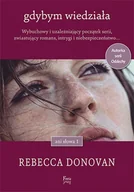 Literatura popularno naukowa dla młodzieży - Gdybym wiedziała Rebecca Donovan - miniaturka - grafika 1
