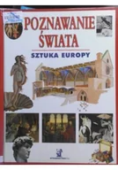 Książki o kulturze i sztuce - Poznawanie świata Sztuka Europy - miniaturka - grafika 1