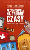 E-booki - poradniki - Przygotowania na trudne czasy. Niezbędnik preppersa - miniaturka - grafika 1