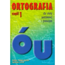 GWO Ortografia dla szkoły podstawowej i gimnazjum część 1 Pisownia wyrazów z ó i u - Agnieszka Łuczak, Barbara Trębacz-Kopicka - Materiały pomocnicze dla nauczycieli - miniaturka - grafika 1