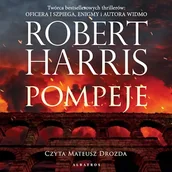 Audiobooki - kryminał, sensacja, thriller - Pompeje Robert Harris - miniaturka - grafika 1
