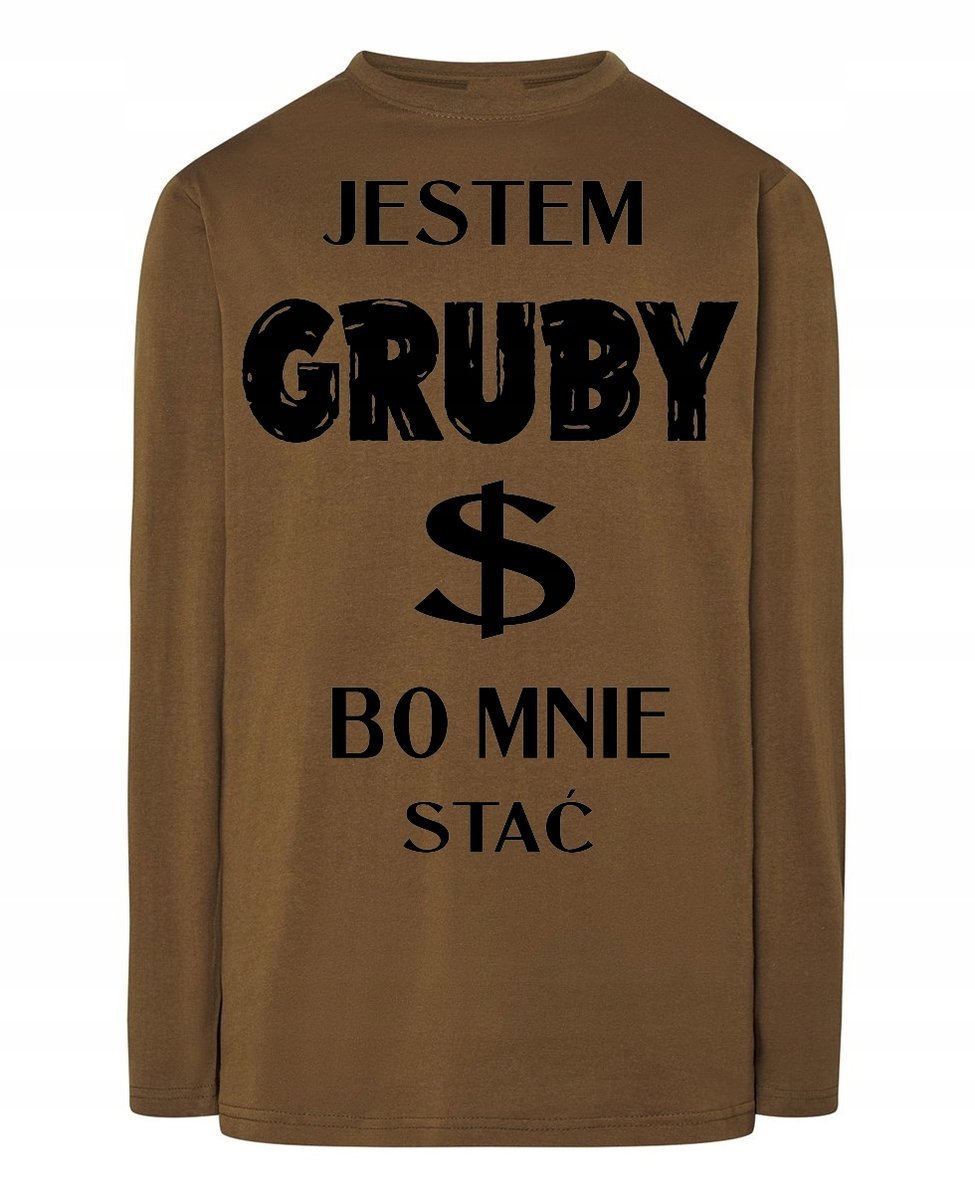 Longsleeve Śmieszny Prezent Jestem Gruby r.XL