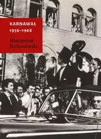 Karnawał 1956-1968 - Pamiętniki, dzienniki, listy - miniaturka - grafika 1
