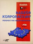 Biznes - Nadzór korporacyjny perspektywa międzynarodowa - miniaturka - grafika 1