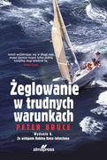 Sport i wypoczynek - ALMA-PRESS Żeglowanie w trudnych warunkach (wyd. 6/2022) - Adlard Coles, Peter Bruce - miniaturka - grafika 1