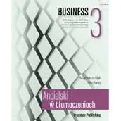 Książki do nauki języka angielskiego - Preston Publishing Angielski w tłumaczeniach, Business 3 - Magdalena Filak, Filip Radej - miniaturka - grafika 1