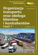 Podręczniki dla szkół zawodowych - Kautsch Organizacja transportu oraz obsługa klientów i kontrahentów - miniaturka - grafika 1