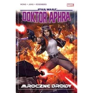 Komiksy dla młodzieży - Mroczne droidy. Star Wars. Doktor Aphra. Tom 7 - miniaturka - grafika 1