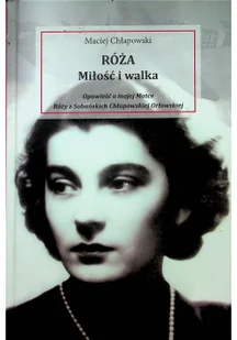 Róża miłość i walka - Biografie i autobiografie - miniaturka - grafika 2