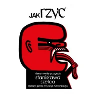 Felietony i reportaże - Jak rzyć Niesamowite przygody Stanisława Szelca s Nowa - miniaturka - grafika 1