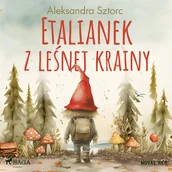 Audiobooki dla dzieci i młodzieży - Etalianek z leśnej krainy - miniaturka - grafika 1