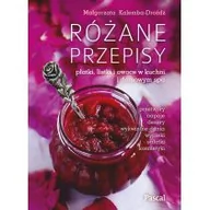 Książki kucharskie - Pascal Różane przepisy - MAŁGORZATA KALEMBA-DROŻDŻ - miniaturka - grafika 1