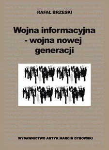 Wojna informacyjna - wojna nowej generacji - Historia świata - miniaturka - grafika 1