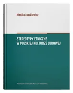 Książki o kulturze i sztuce - UMCS Stereotypy etniczne w polskiej kulturze ludowej - Monika Łaszkiewicz - miniaturka - grafika 1