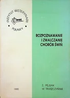 Podręczniki dla szkół zawodowych - Rozpoznawanie i zwalczanie chorób świń - miniaturka - grafika 1