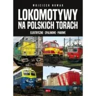 Poradniki hobbystyczne - Lokomotywy na polskich torach - miniaturka - grafika 1