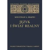 Filozofia i socjologia - Polskie Towarzystwo Tomasza z Akwinu Język i świat realny (wydanie 2 poprawione) Mieczysław A. Krąpiec - miniaturka - grafika 1
