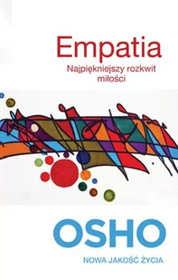 Empatia - Osho - Psychologia Empatia - Osho - Psychologia - miniaturka - grafika 1