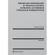 Prawo - Prawo do fonogramu w świetle ustawy o prawie autorskim i prawach pokrewnych - Nicholas Ghazal - miniaturka - grafika 1